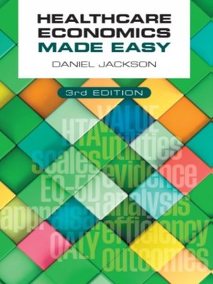 cover image of Healthcare Economics Made Easy